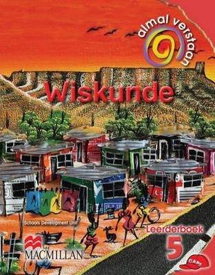 Almal Verstaan Wiskunde Gr 5 (Leerders Boek)