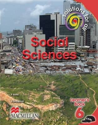 Solutions for All Social Sciences Gr 6 (Learner Book)