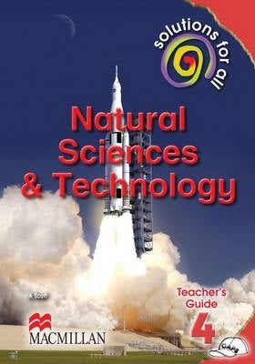 Solutions for All Natural Sciences and Technology Gr 4 (Teachers Guide)