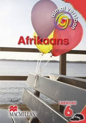 Almal Verstaan Afrikaans Huistaal Gr 6 (Leesboek)
