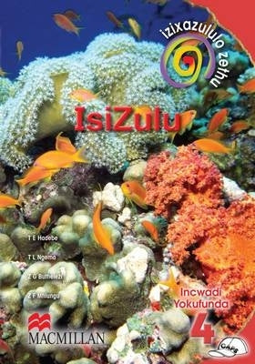 Izixazululo Zetha Isizulu Sanamuhla Gr 4 (Core Reader)