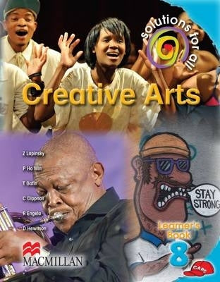 Solutions for All Creative Arts Gr 8 (Learner Book)