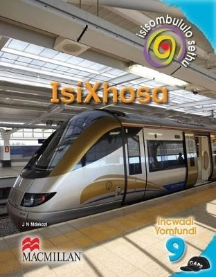 Isixhosa Home Language Gr 9 (Learner Book)