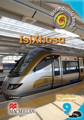 Isisombululo Sethu Isixhosa Ibanga 9 Isikhokelo Sikatitshala Gr 9 (Teachers Guide)