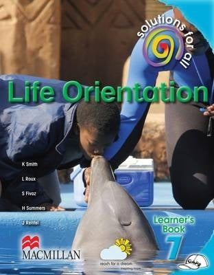 Solutions for All Life Orientation Gr 7 (Learners Book)