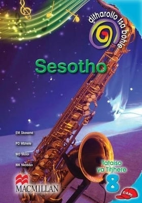 Ditharollo Tsa Bohle Sesotho Gr 8 (Teachers Guide) (Caps)