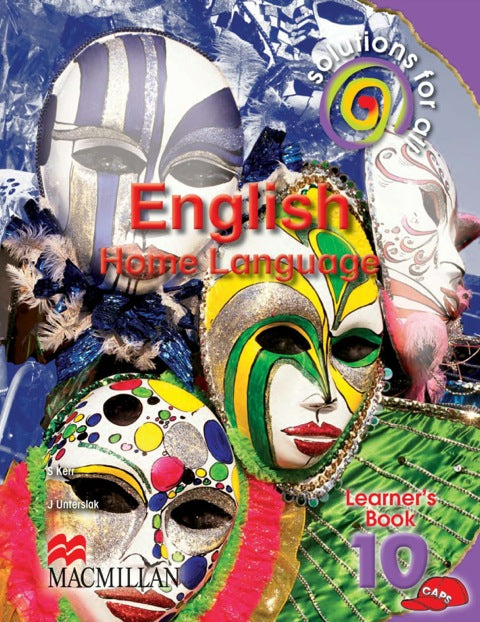 Solutions for All English Home Language Gr 10 (Learners Book)