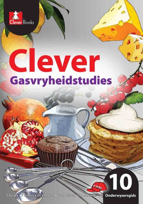Clever Gasvryheidstudies Gr 10 (Onderwysersgids)
