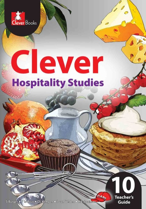 Clever Hospitality Studies Gr 10 (Teachers Guide)