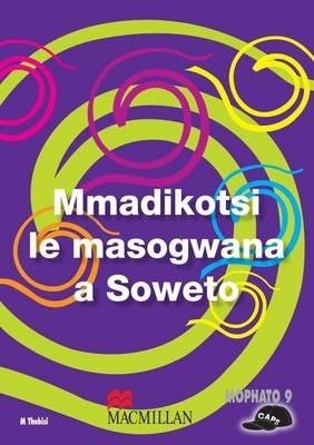 Mmadikotsi Le Masogwana a Soweto