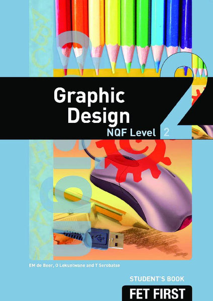 TVET First Graphic Design NQF Level 2 Student Book