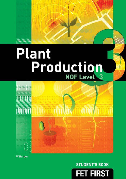 TVET First Plant Production NQF Level 3
