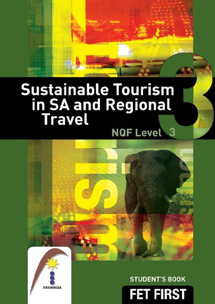 TVET First Sustainable Tourism in SA and Regional Travel NQF Level 3