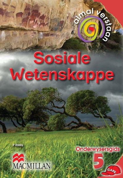 Almal Verstaan Sosiale Wetenskappe Graad 5 Onderwysersgids