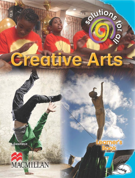 Solutions for All Creative Arts Gr 7 (Learners Book)