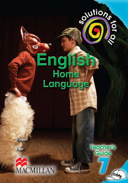 Solutions for All English Home Language Grade 7 Teachers Guide