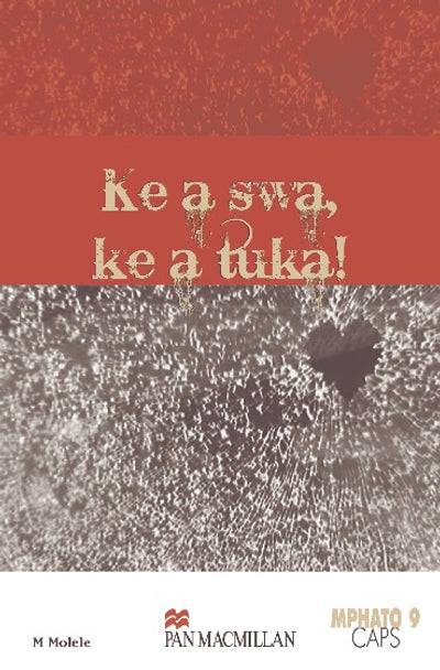 Ke a Swa Ke a Tuka