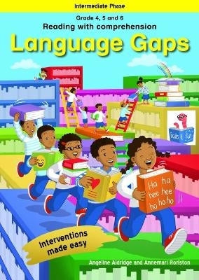 Language Gaps Read Comprehension (Intermediate Phase)