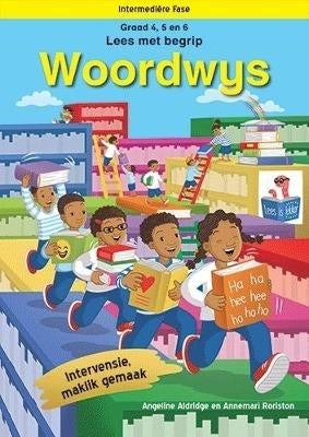 Woordwys Lees Met Begrip (Gr 4-6)