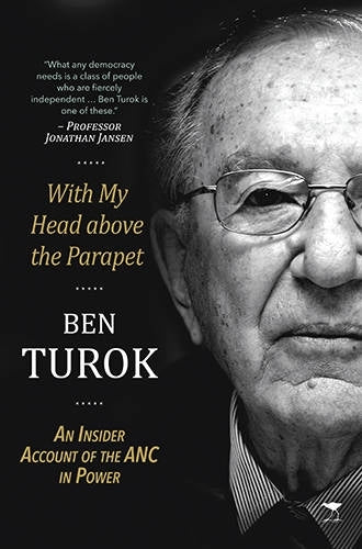 With My Head Above the Parapet an Insider Account of the Anc in Power