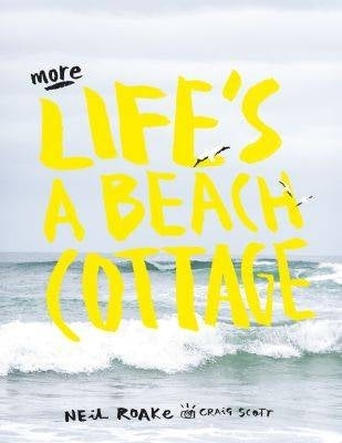 More Lifes a Beach Cottage