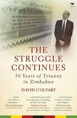 Struggle Continues 50 Years of Tyranny in Zimbabwe