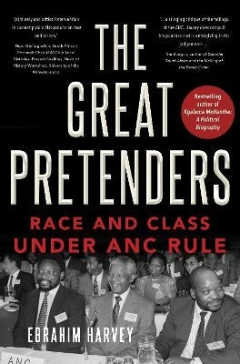 Great Pretenders Race and Class Under Anc Rule