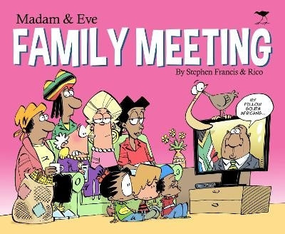 Madam and Eve 2021 Family Meeting