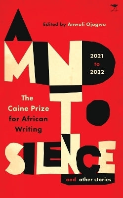 Mind to Silence and Other Stories