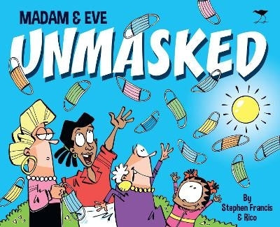 Madam and Eve Unmasked