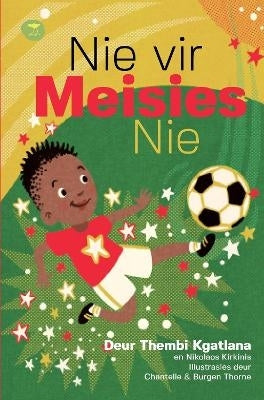 Girls Dont Do That (The Story of Thembi Kgatlana the Greates Player in Africa) (Afr)