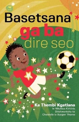 Girls Dont Do That (The Story of Thembi Kgatlana the Greates Player in Africa) (Setswana)