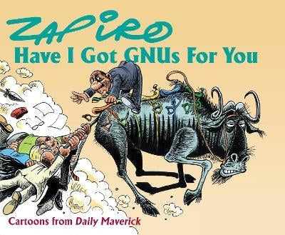 Have I Got Gnu for You Zapiro Annual 2024