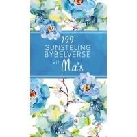 199 Gunsteling Bybelverse vir Ma
