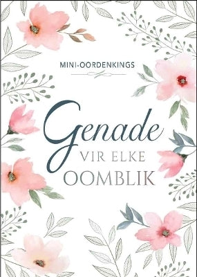 Mini Oordenkings vir Elke Oomblik