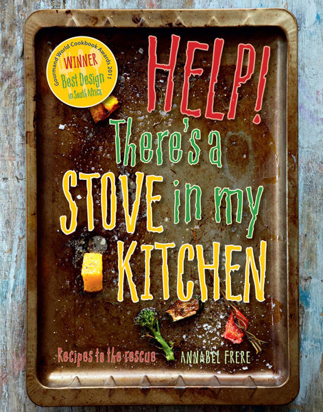 Help! Theres a Stove in My Kitchen