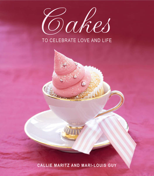 Cakes to Celebrate Love and Life