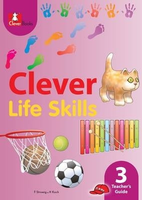 Clever Life Skills Gr 3 (Teachers Guide)