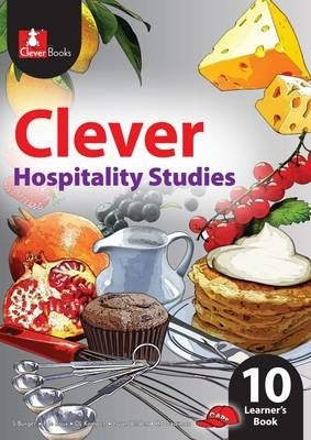 Clever Hospitality Studies Gr 10 (Leerdersboek)