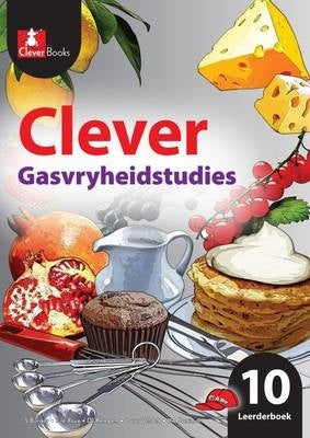 Clever Gasvryheidstudies Gr 10 (Leerdersboek)