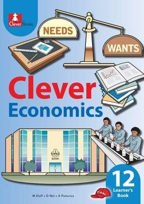 Clever Economics Gr 12 (Learner Book)