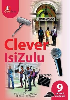 Clever Isizulu Home Language Gr 9 (Learners Book)