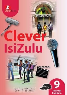 Clever Isizulu Home Language Gr 9 (Teachers Guide)