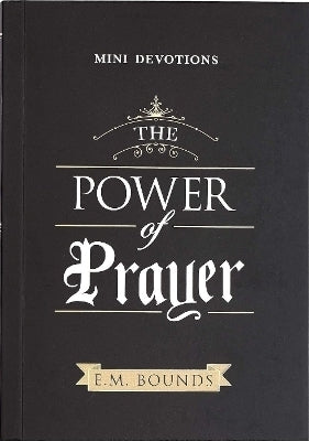 Mini Devotions the Power of Prayer