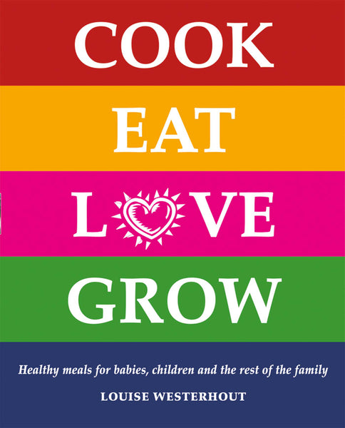 Cook Eat Love Grow