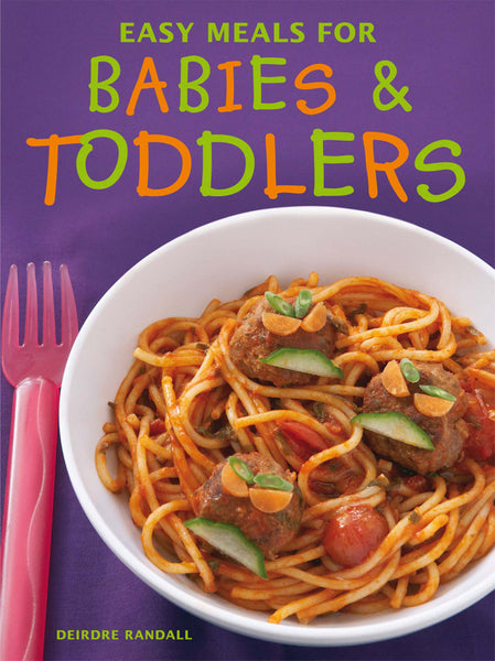 Easy Meals for Babies and Toddlers