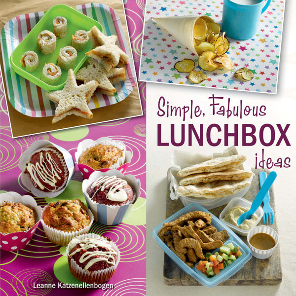 Simple, Fabulous Lunchbox Ideas