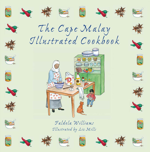 Cape Malay Illustrated Cookbook