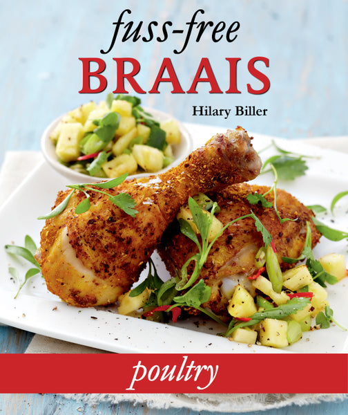 Fuss-Free Braais Poultry