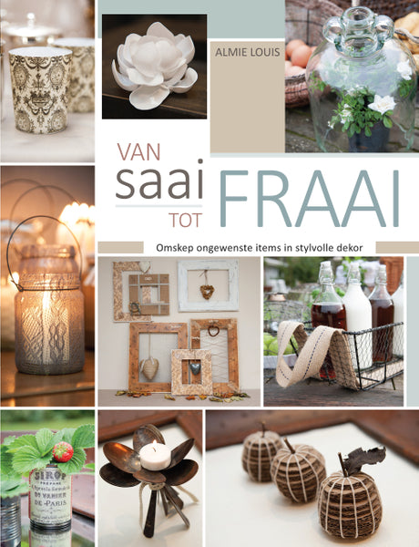 Van Saai Tot Fraai